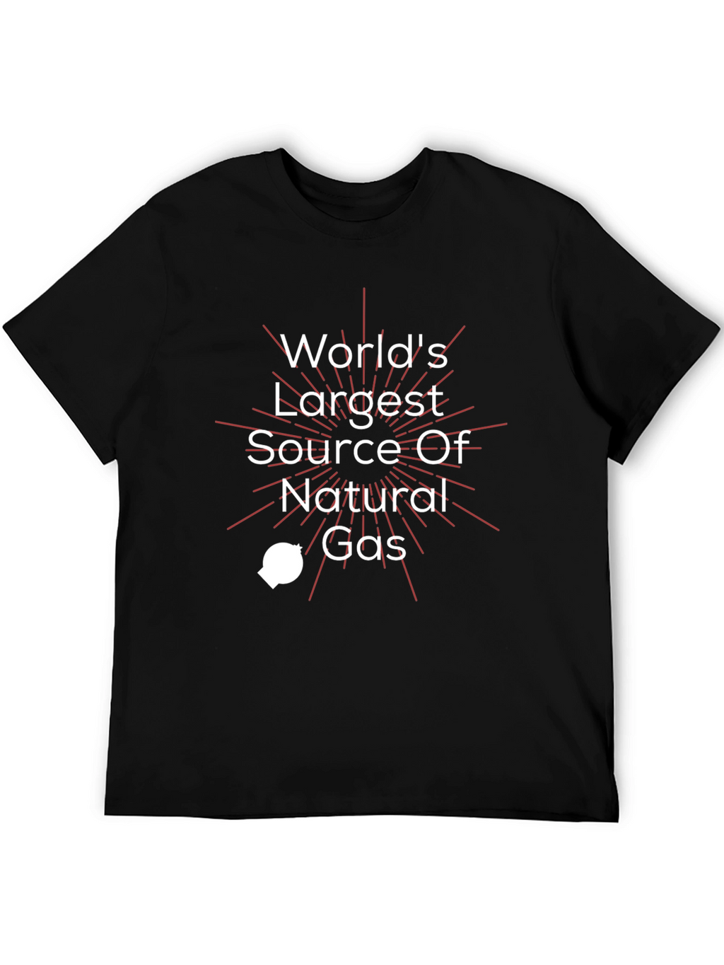 Worlds Largest Natural Gas Source T-Shirt