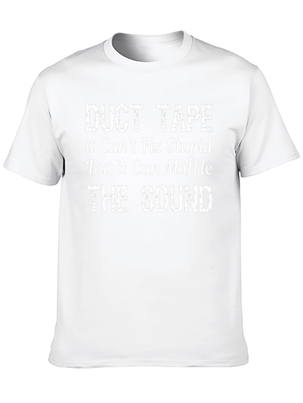 Duct Tape Fix Stupid Sarcastic Graphic T-Shirt