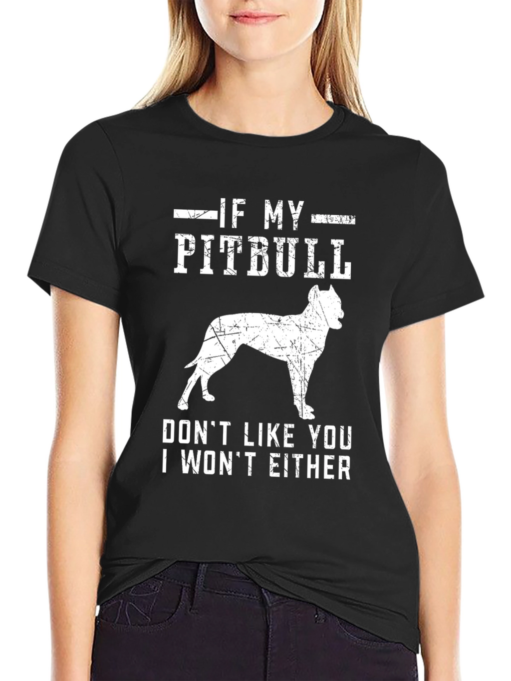 If My Pitbull Dont Like You T-Shirt