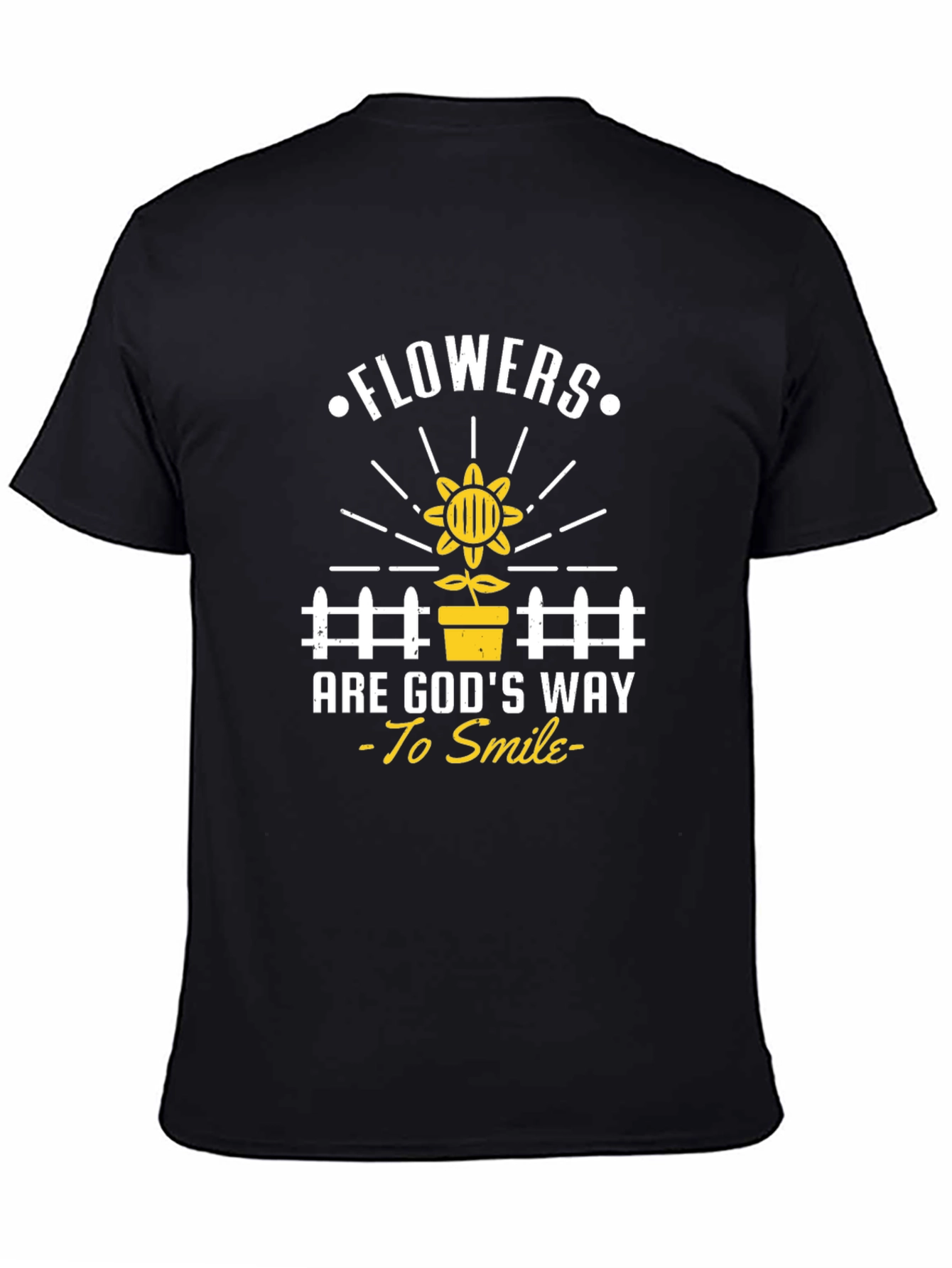 Flowers Are Gods Way To Smile T-Shirt