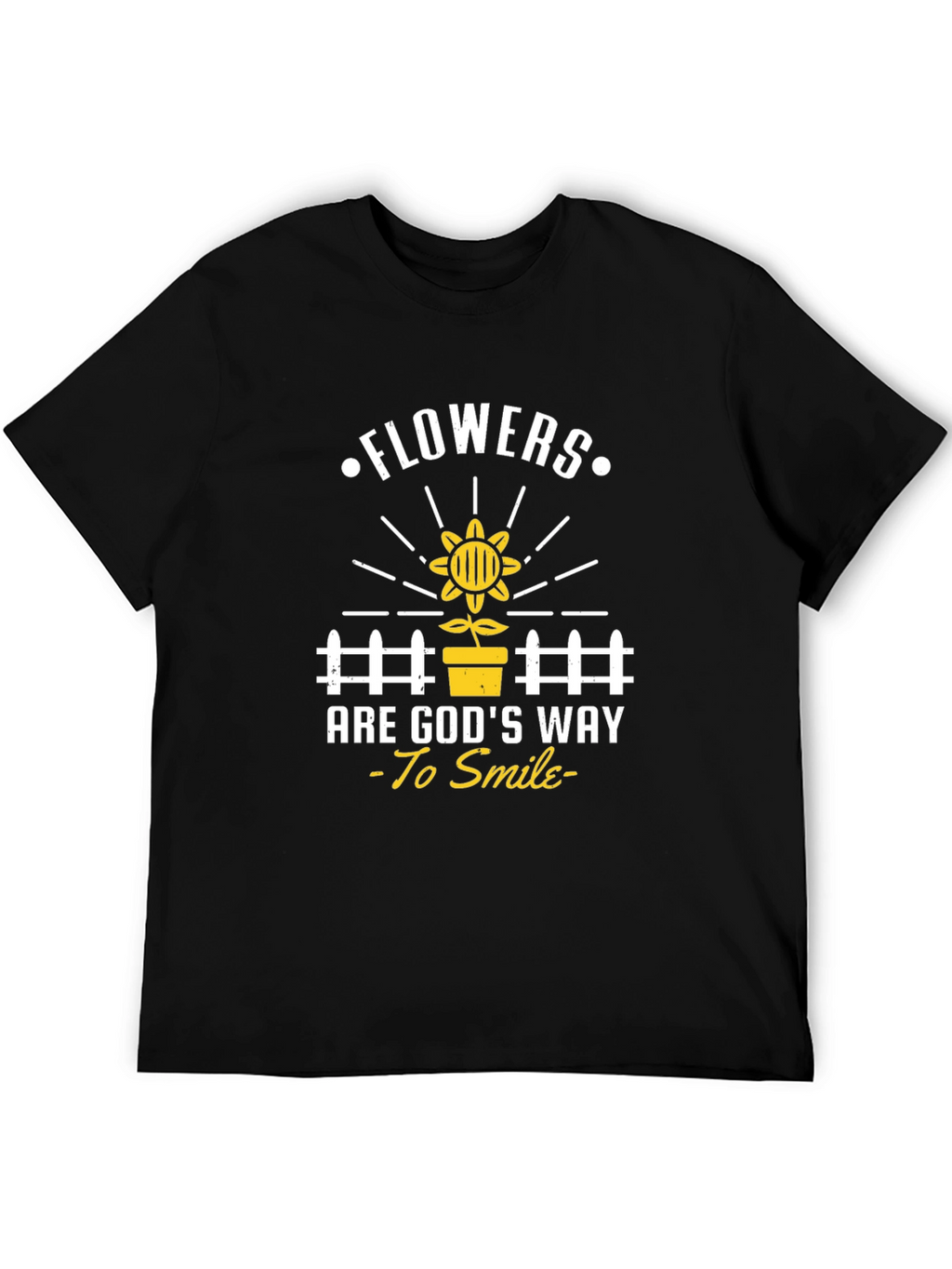 Flowers Are Gods Way To Smile T-Shirt
