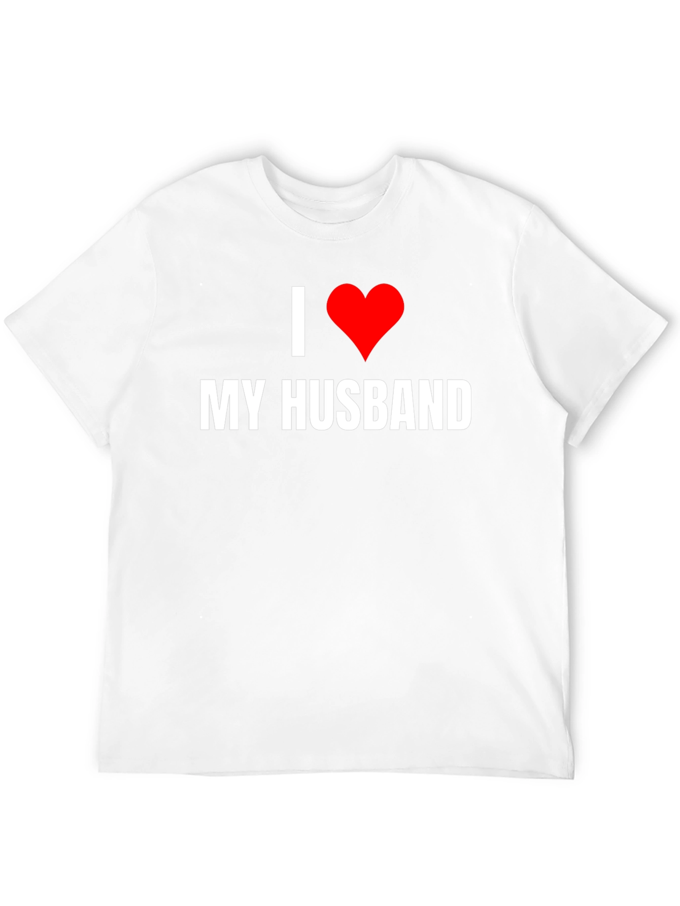 I Love My Husband Graphic Tee - Novelty T-Shirt