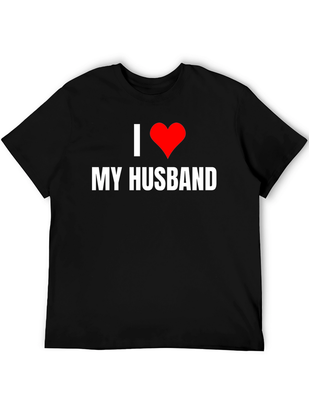 I Love My Husband Graphic Tee - Novelty T-Shirt