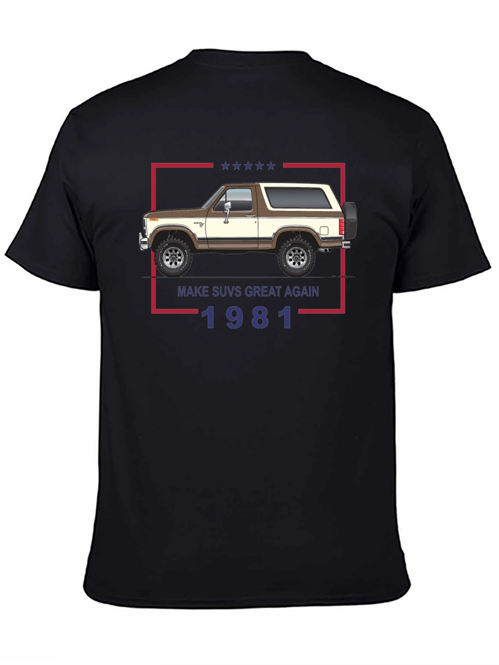 Make SUVs Great Again 1981 Graphic Tee