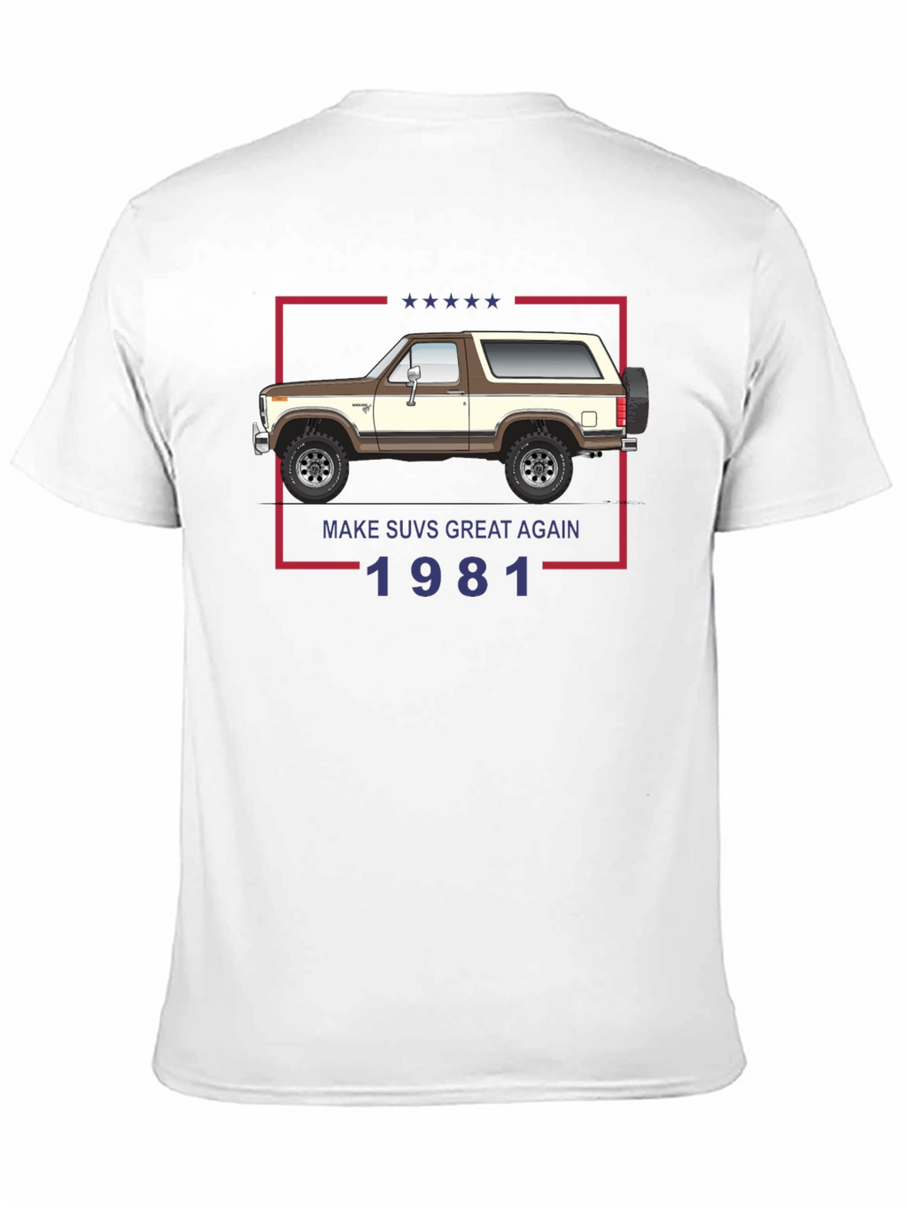 Make SUVs Great Again 1981 Graphic Tee