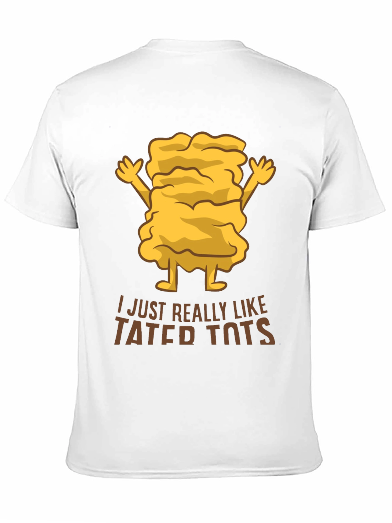 I Just Really Like Tater Tots Graphic T-Shirt