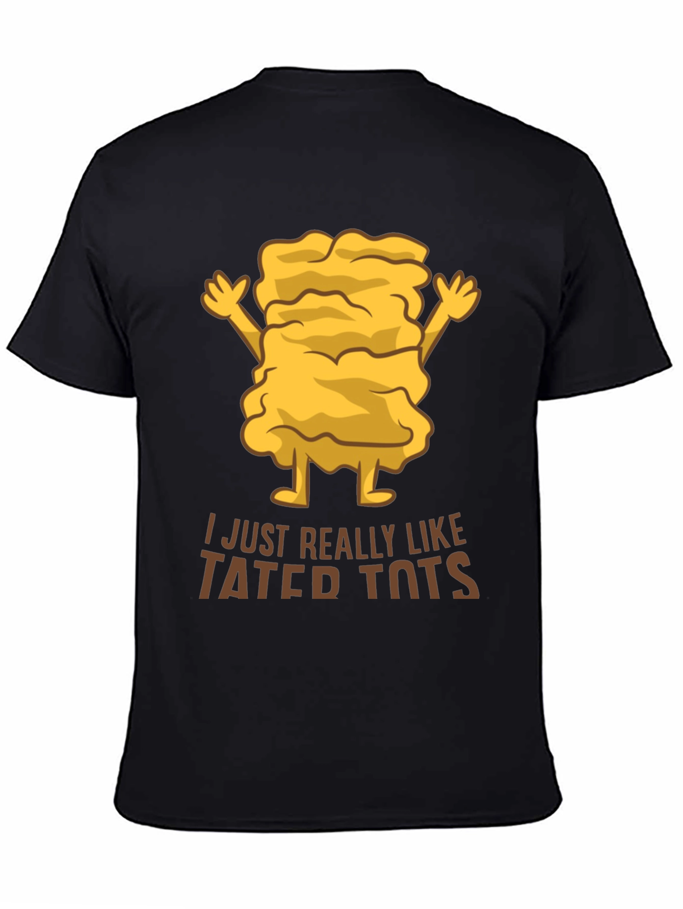 I Just Really Like Tater Tots Graphic T-Shirt