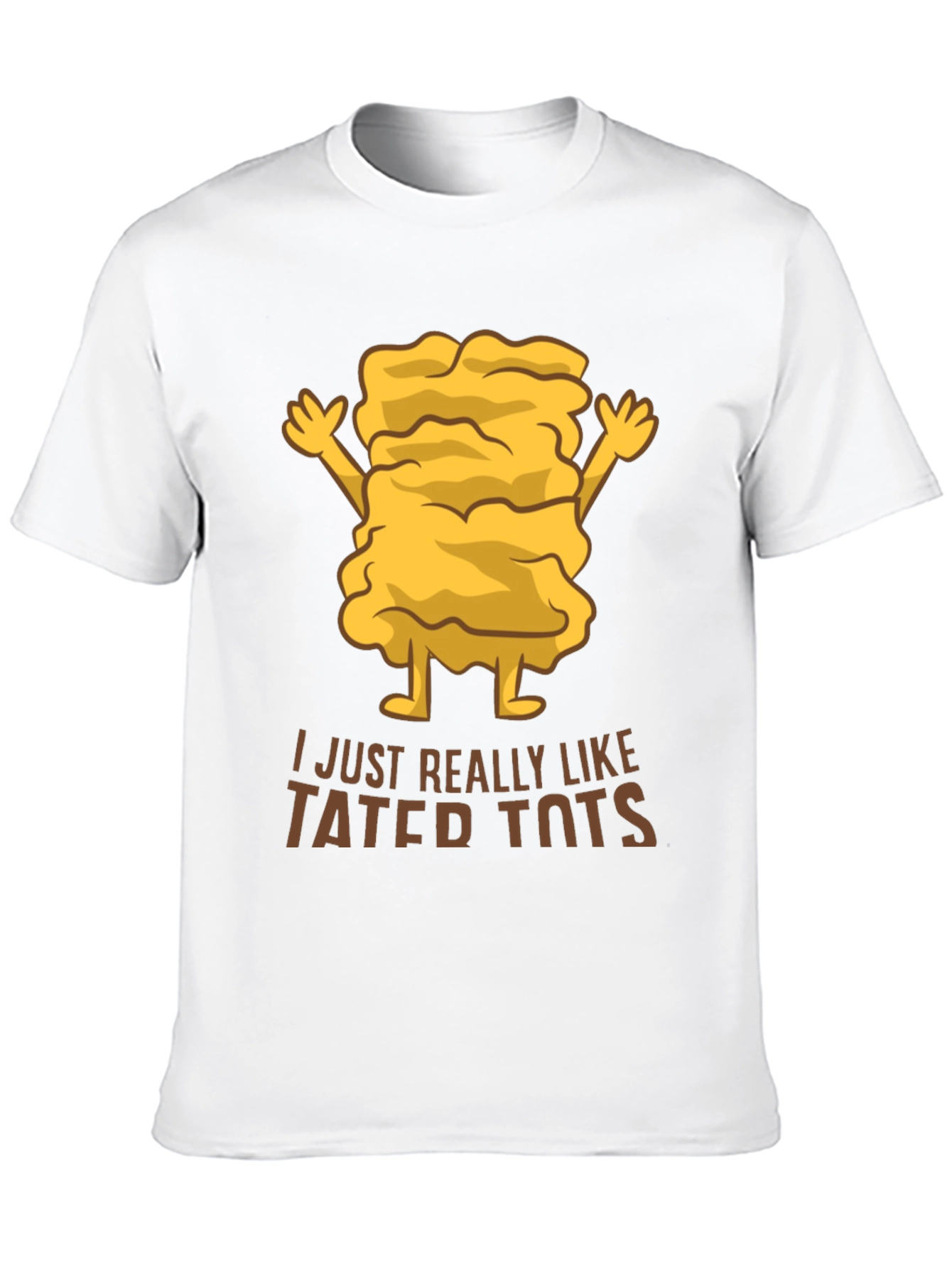 I Just Really Like Tater Tots Graphic T-Shirt