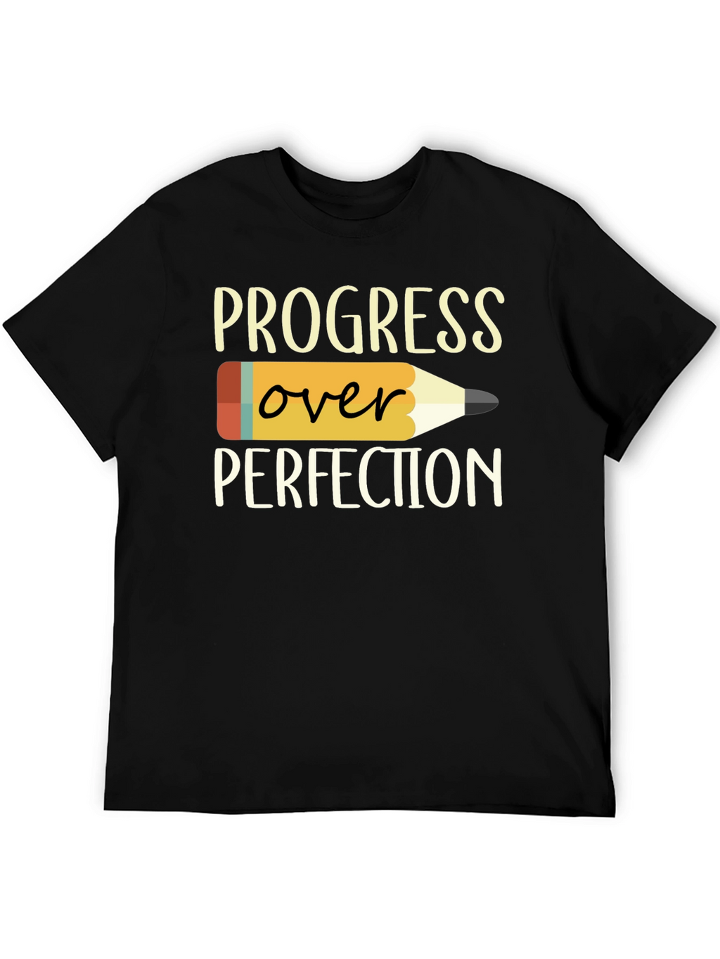 Progress Over Perfection T-Shirt - Motivational Teacher Tee