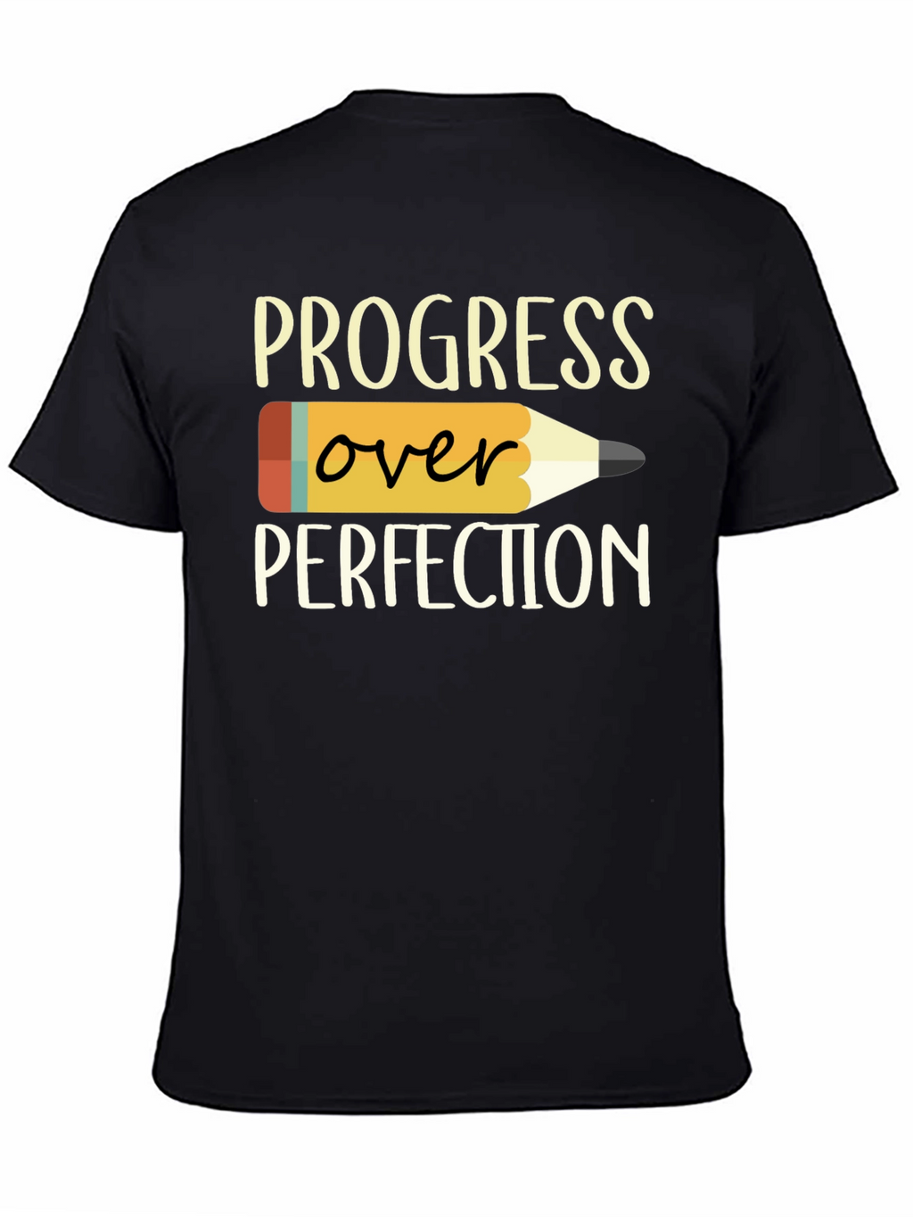 Progress Over Perfection T-Shirt - Motivational Teacher Tee