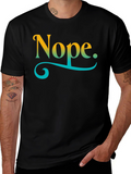 Nope Graphic T-Shirt - Relaxed Fit Casual Style