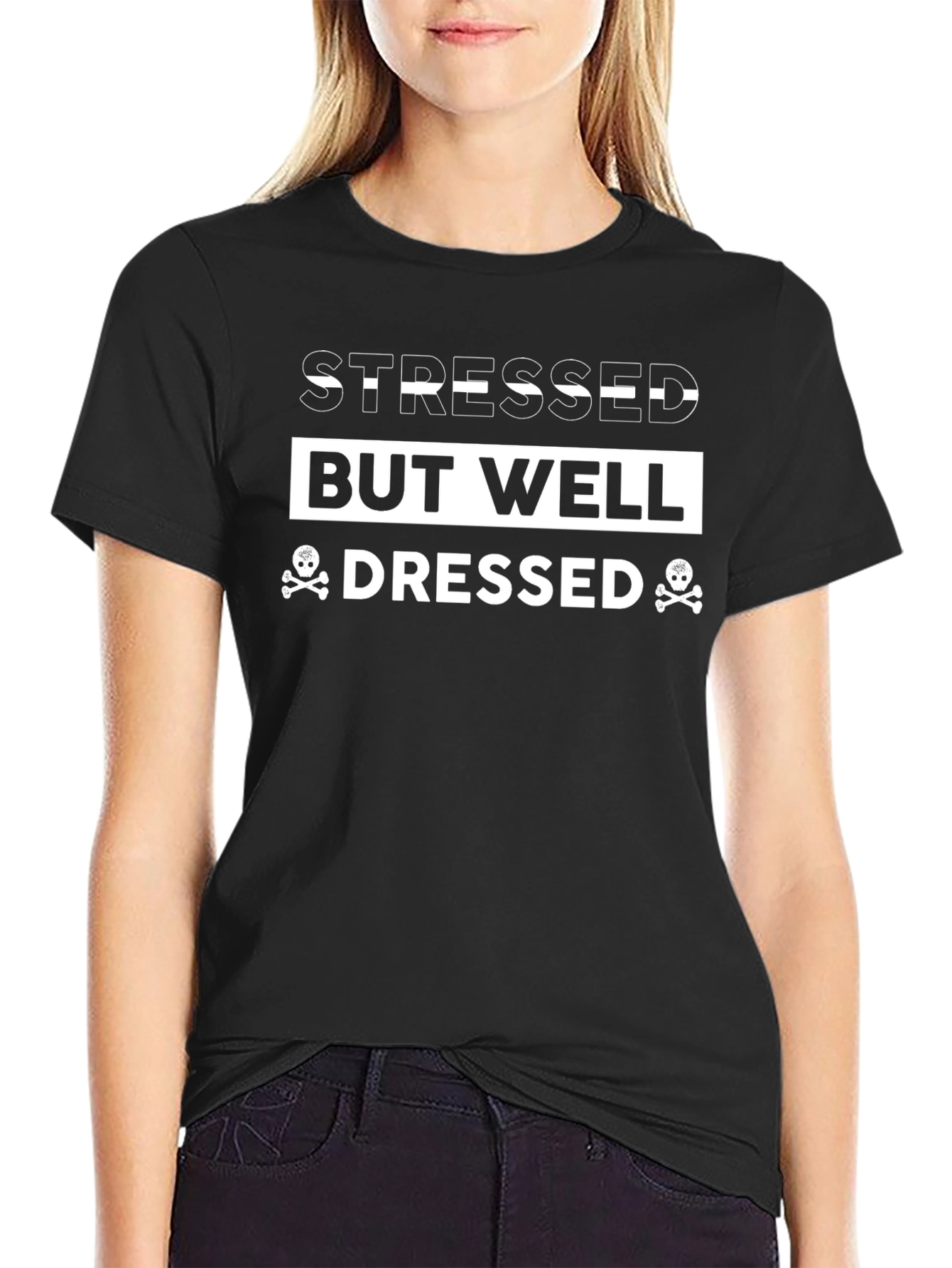 Stressed But Well Dressed Black Graphic Tee