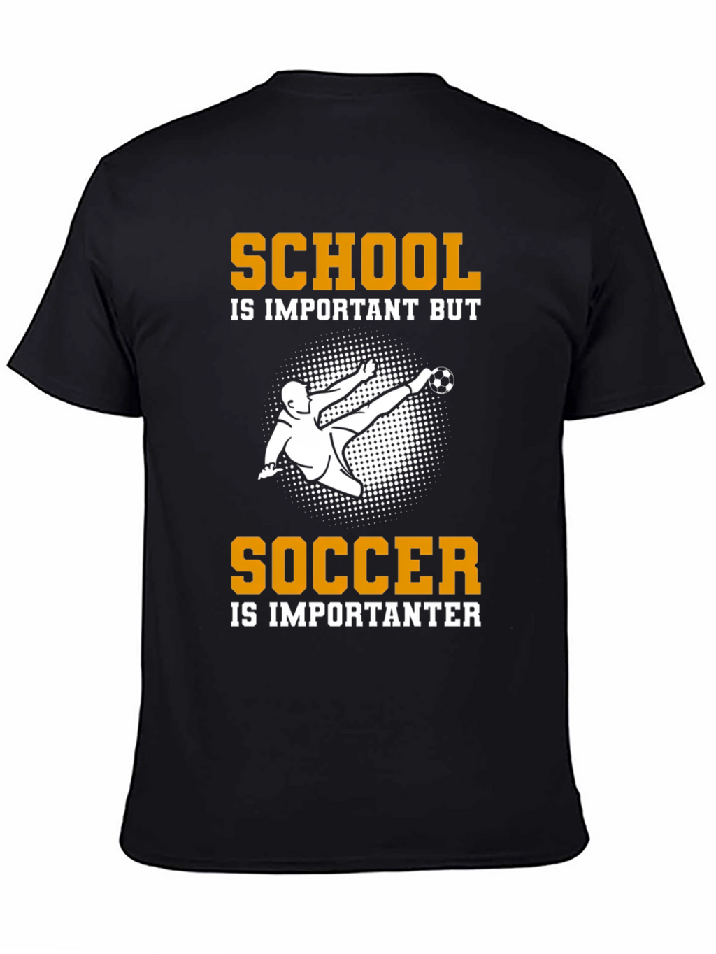 School Is Important But Soccer T-Shirt