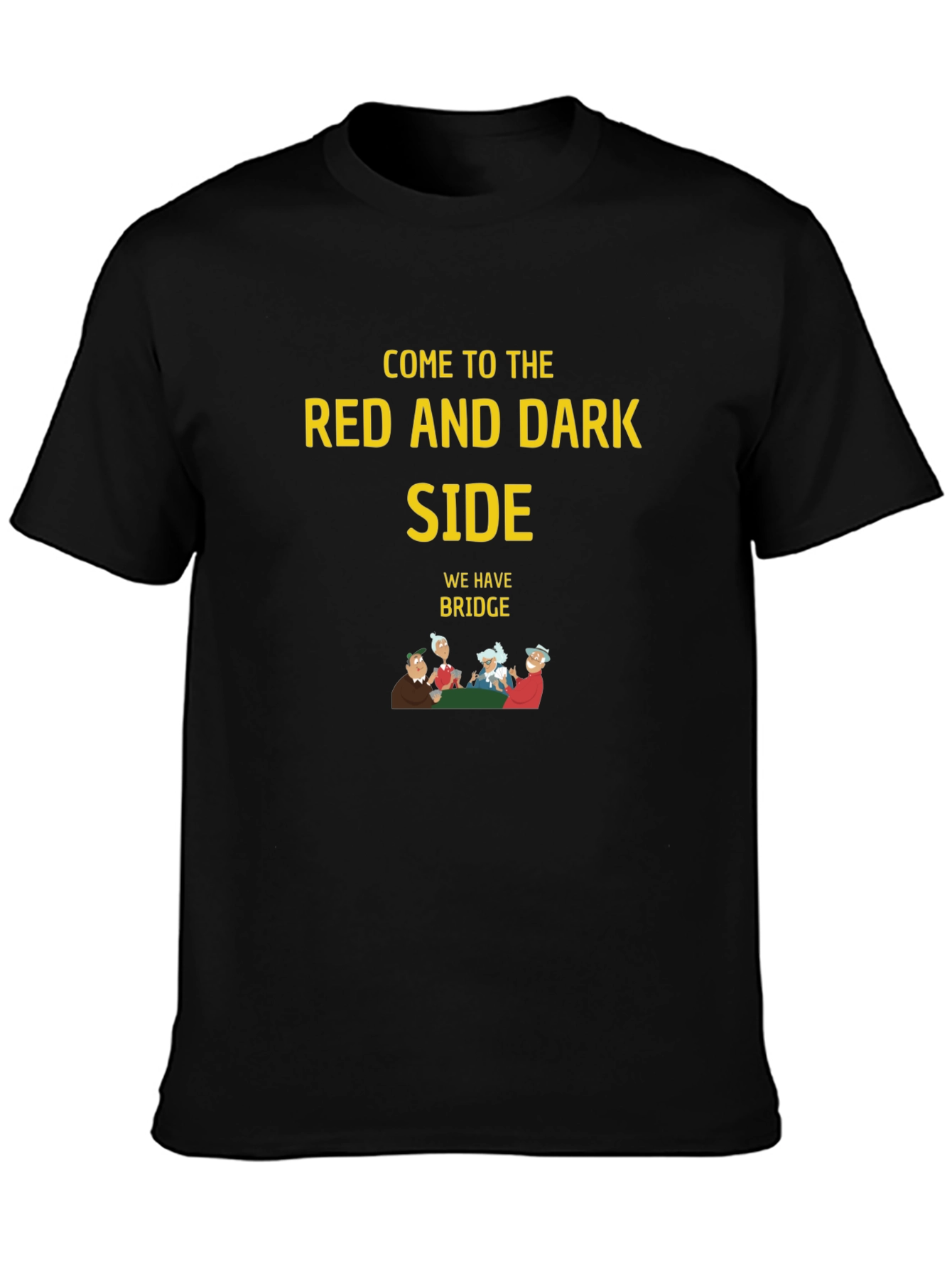 Come to the Red & Dark Side - Bridge T-Shirt