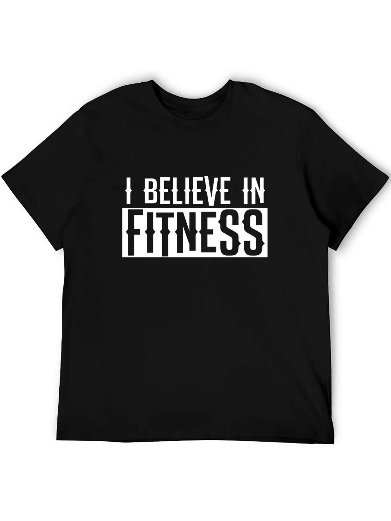 I Believe in Fitness Black Graphic T-Shirt