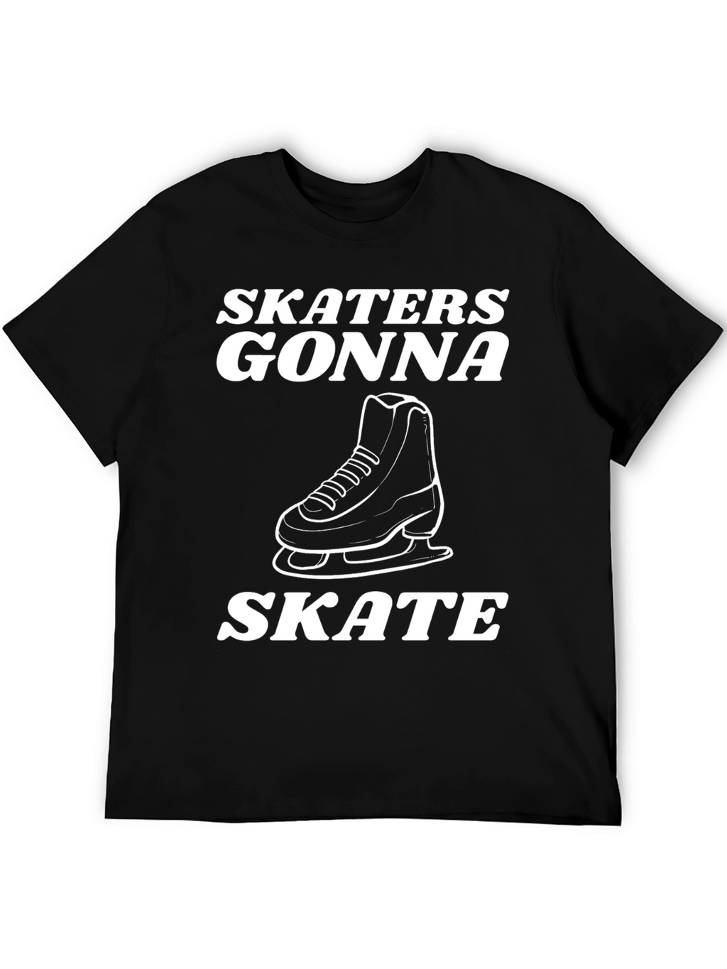 Skaters Gonna Skate Black Graphic Tee