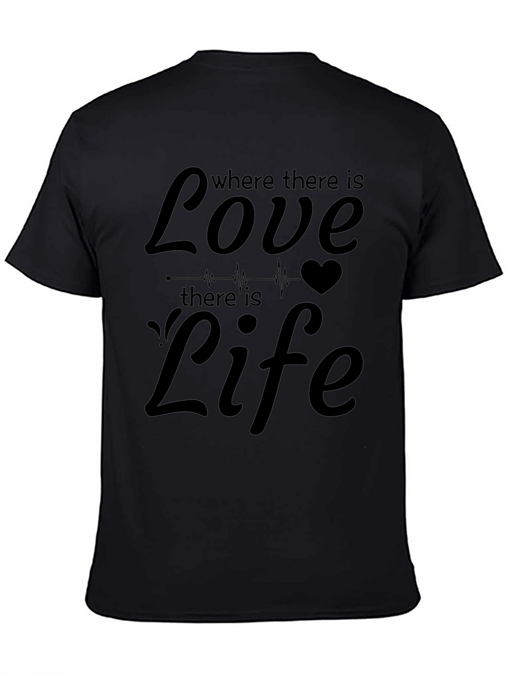 Love & Life T-Shirt - Inspirational Design