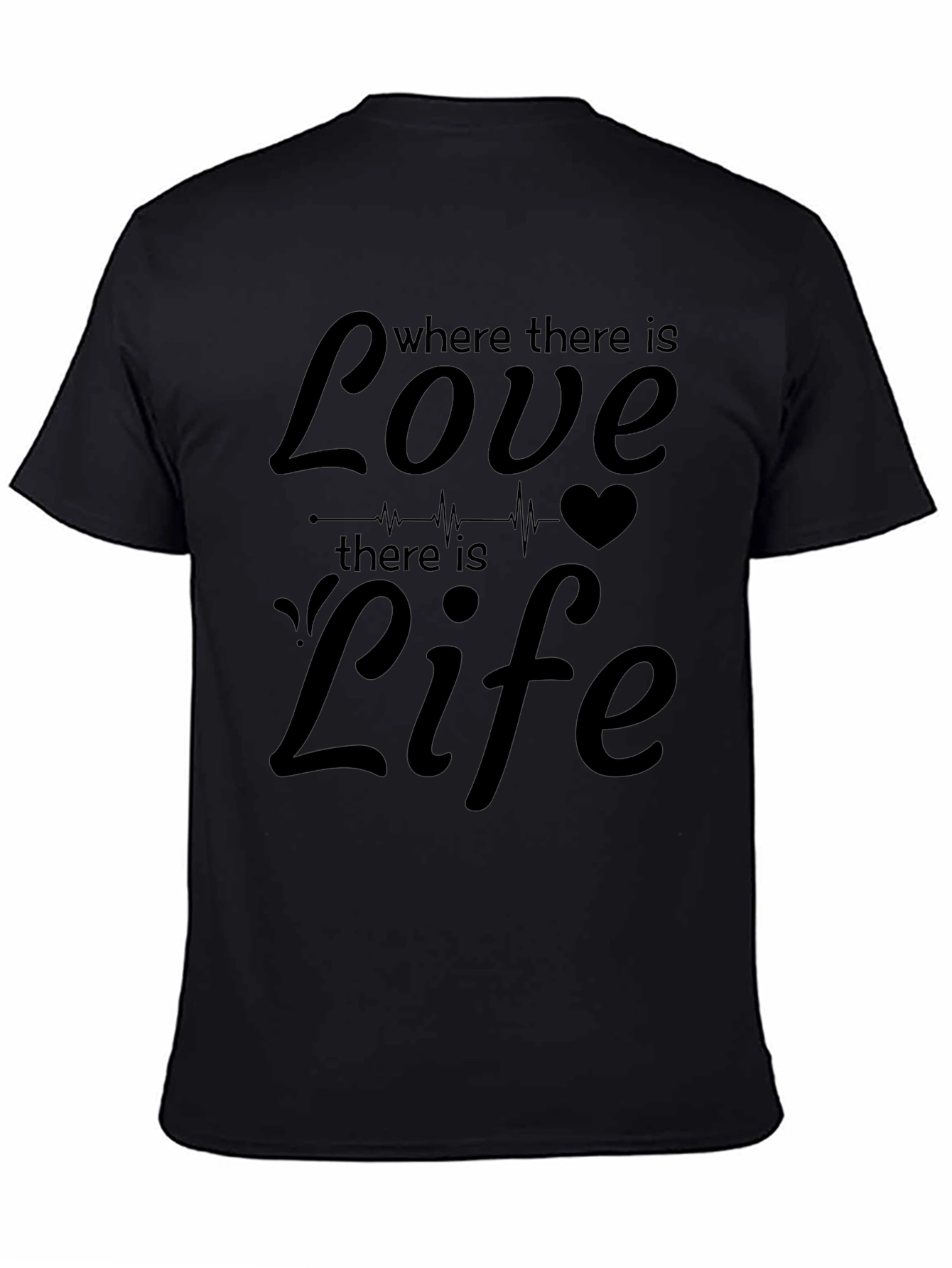 Love & Life T-Shirt - Inspirational Design