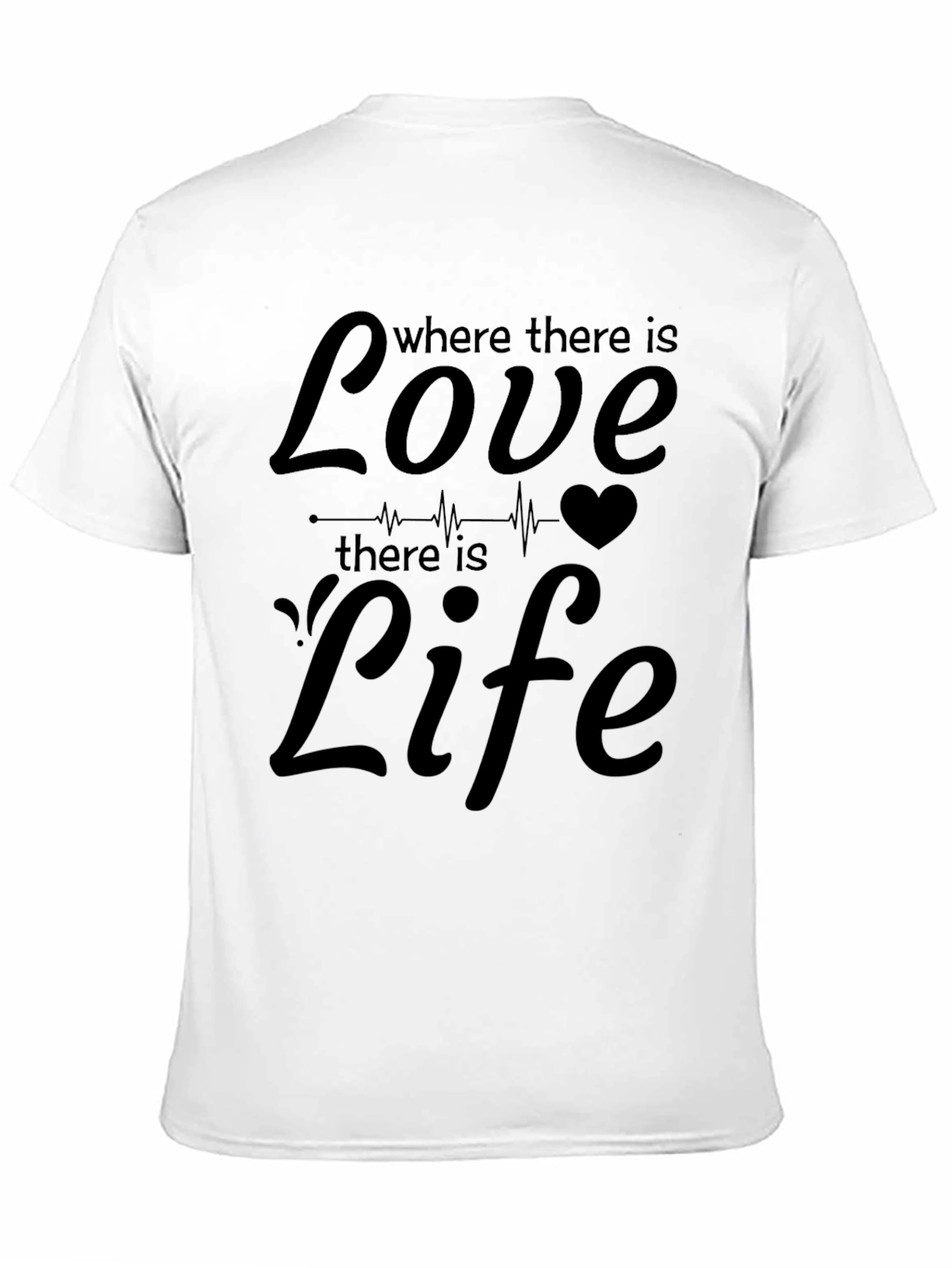 Love & Life T-Shirt - Inspirational Design
