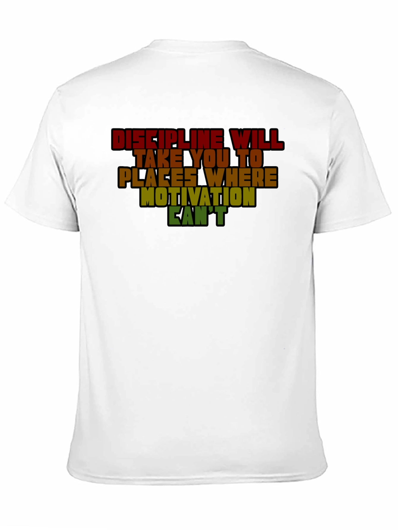 Discipline Motivation Graphic T-Shirt