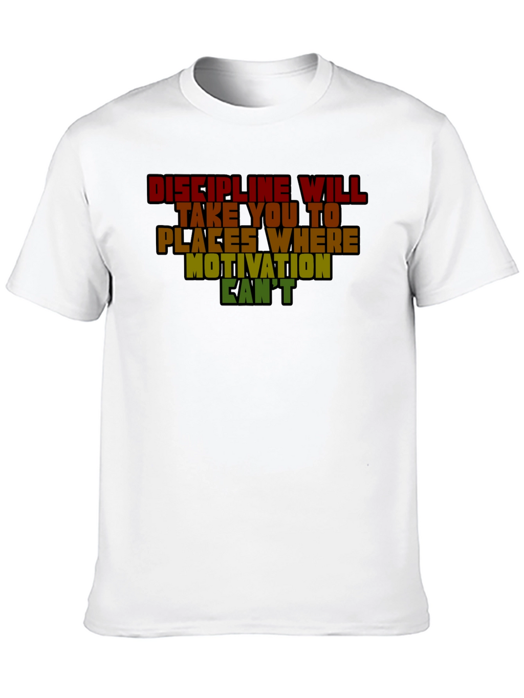 Discipline Motivation Graphic T-Shirt