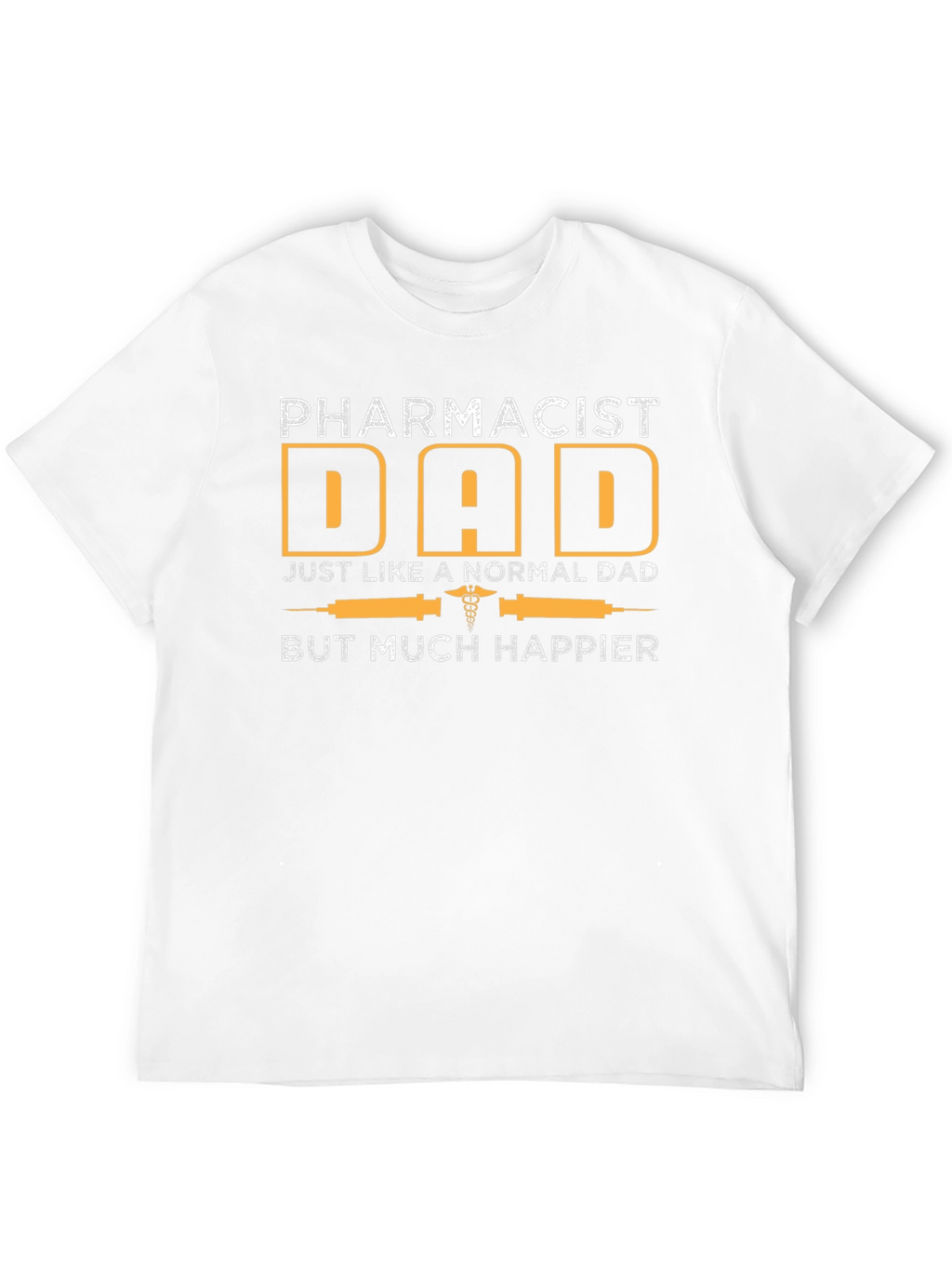 Pharmacist Dad Graphic Tee - Happy Fathers Day Gift