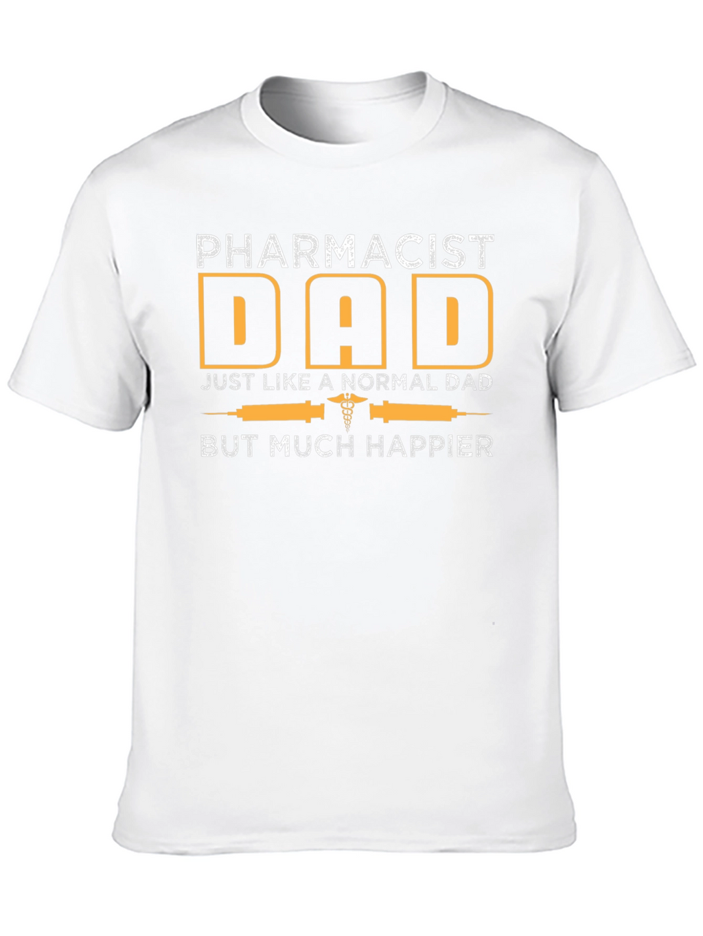 Pharmacist Dad Graphic Tee - Happy Fathers Day Gift