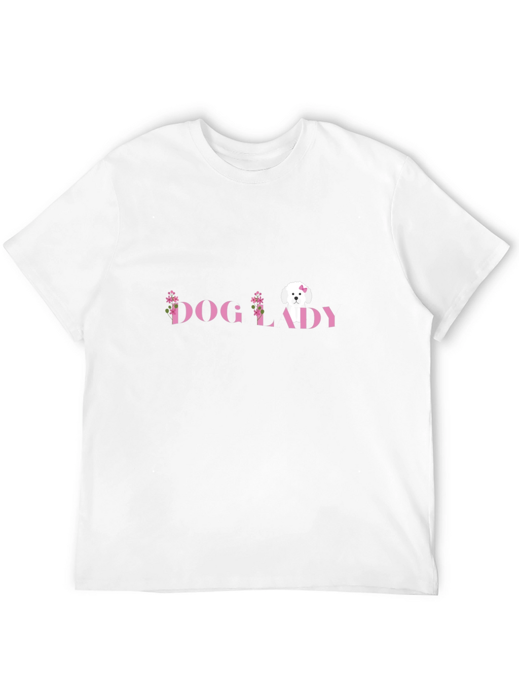 Dog Lady Tee - Cute Pet Owner Shirt