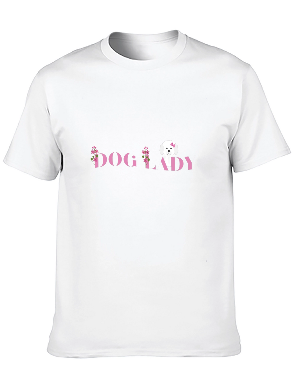 Dog Lady Tee - Cute Pet Owner Shirt