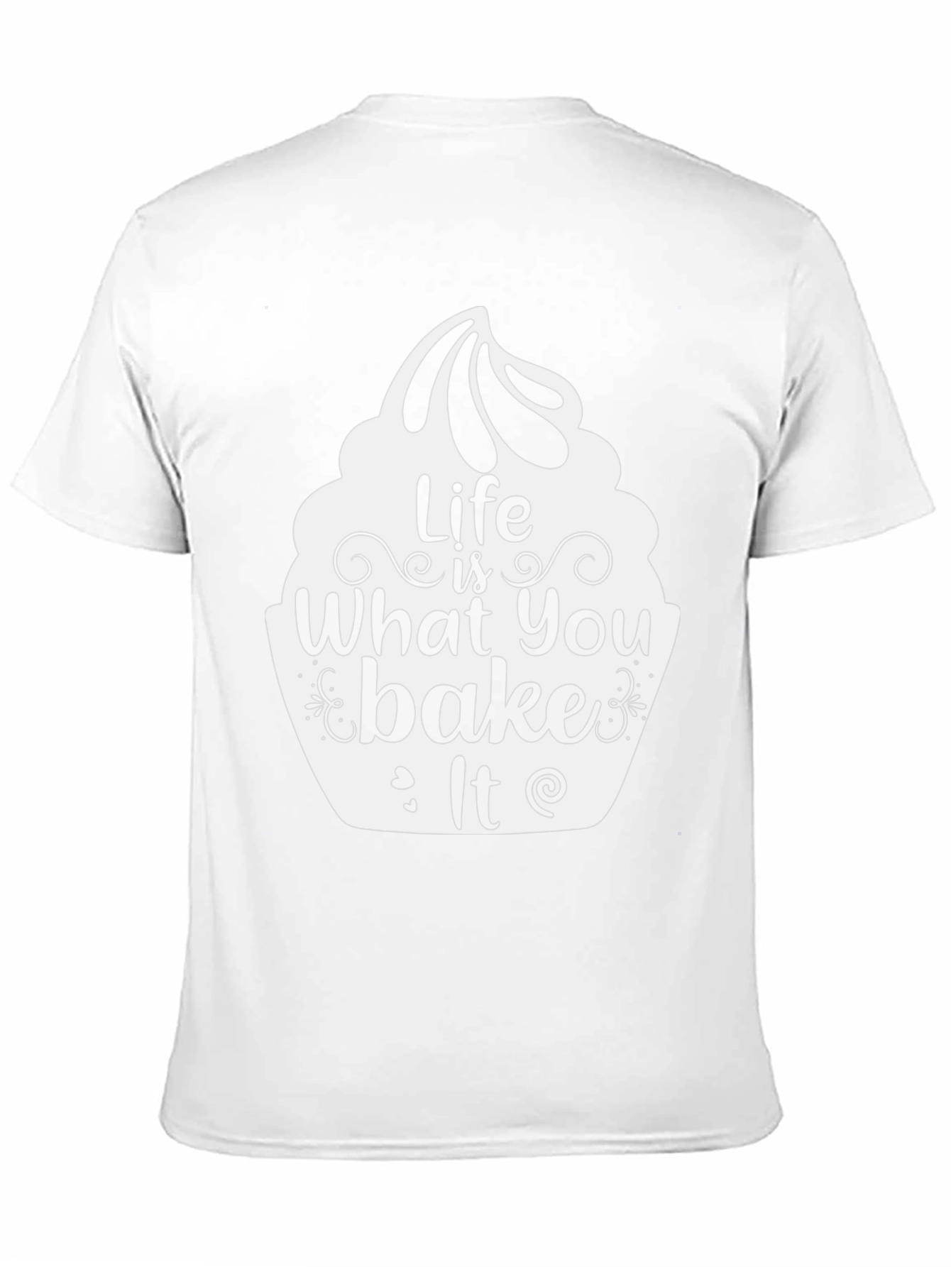 Life is What You Bake It T-Shirt