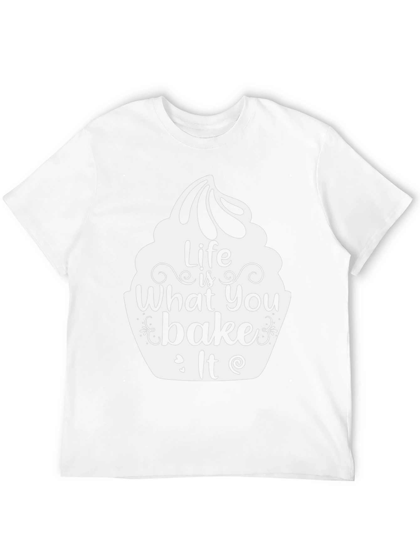 Life is What You Bake It T-Shirt