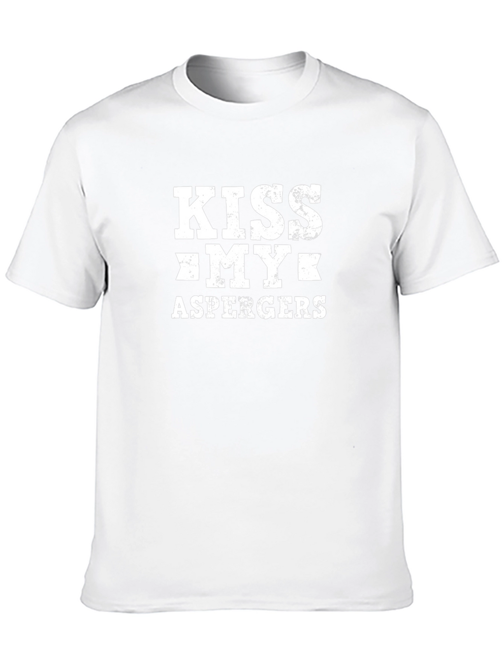Kiss My Aspergers T-Shirt - Bold Statement Tee