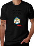 Funny Coach T-Shirt - I Heard Youre A Player