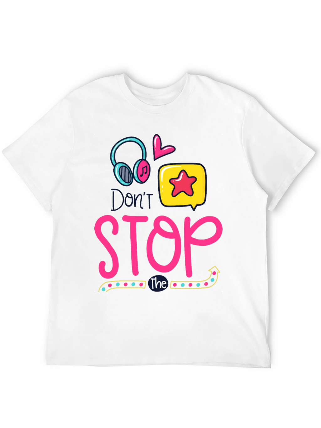 Dont Stop the Music T-Shirt