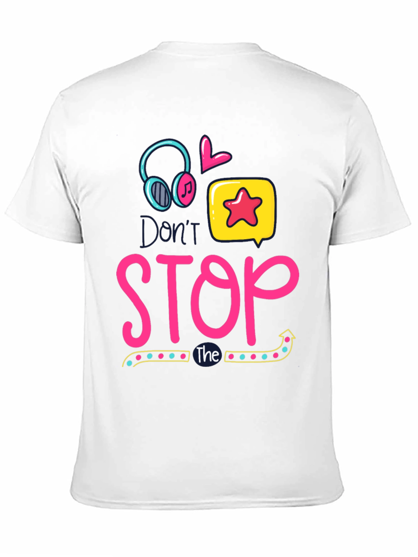 Dont Stop the Music T-Shirt
