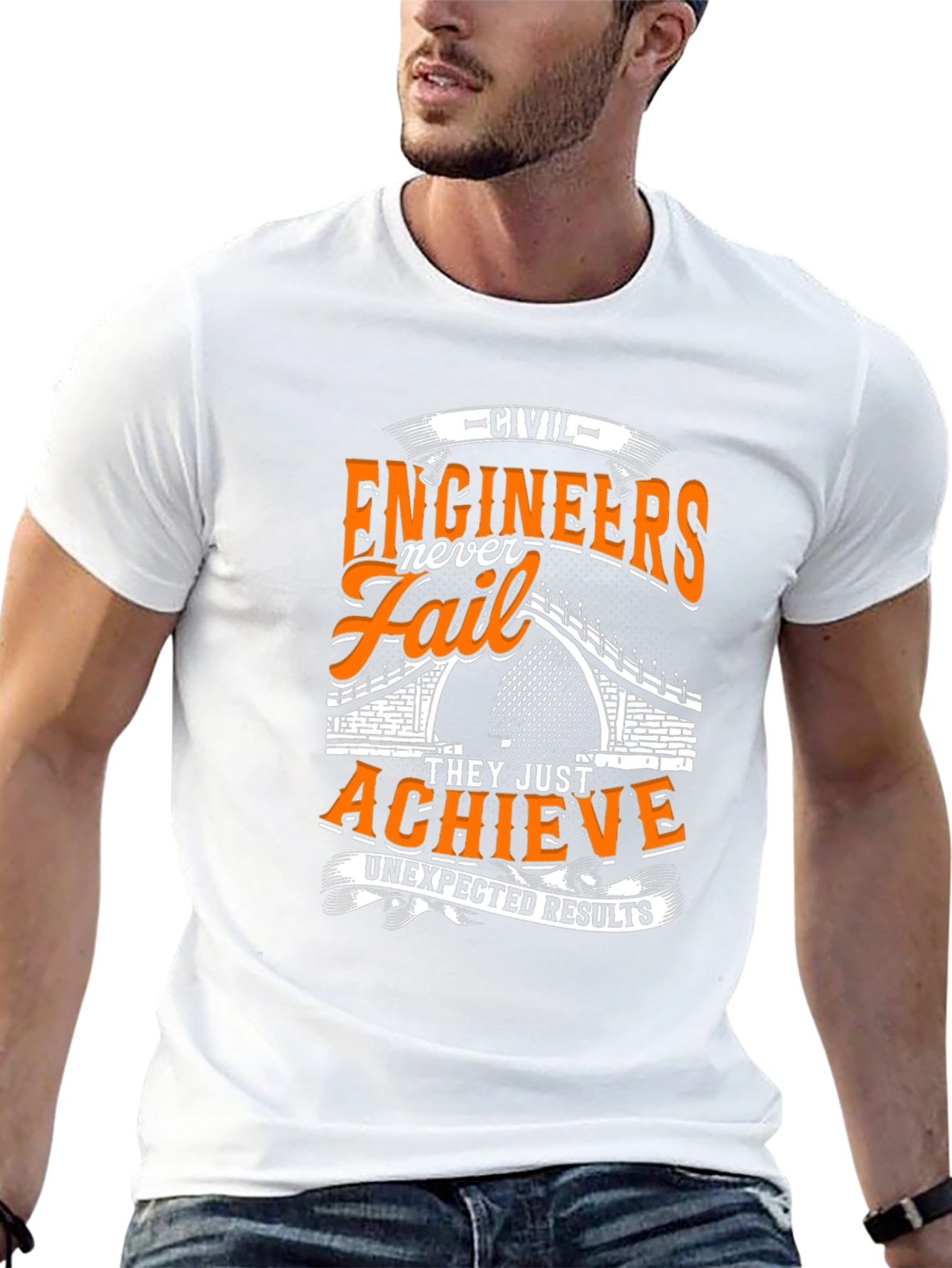 Civil Engineers Never Fail T-Shirt
