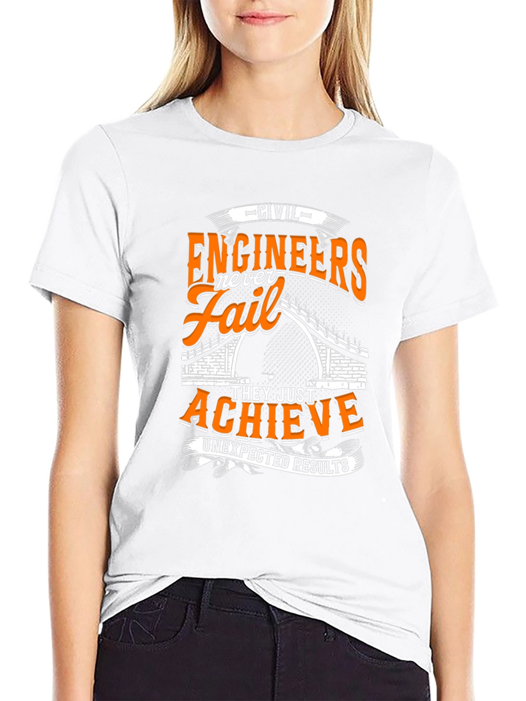 Civil Engineers Never Fail T-Shirt