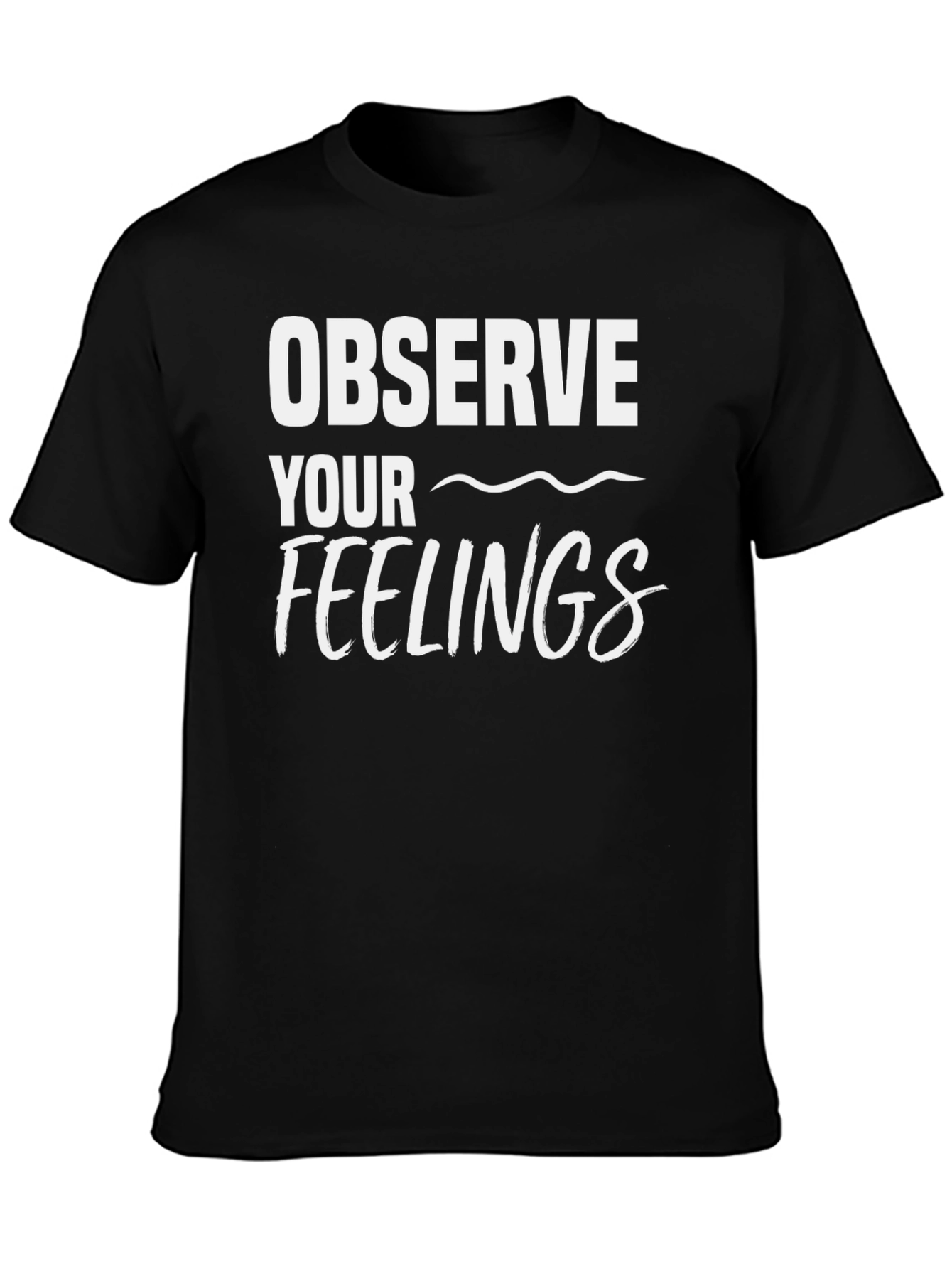 Observe Your Feelings Black Graphic Tee