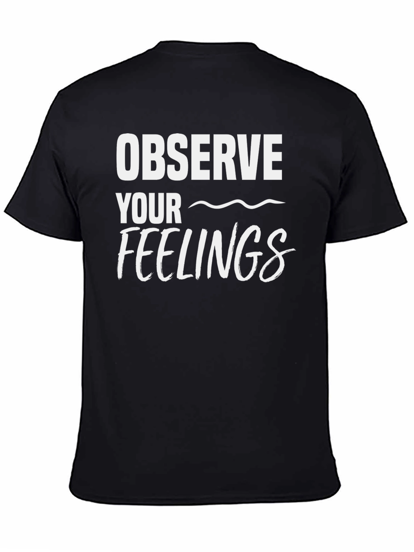 Observe Your Feelings Black Graphic Tee