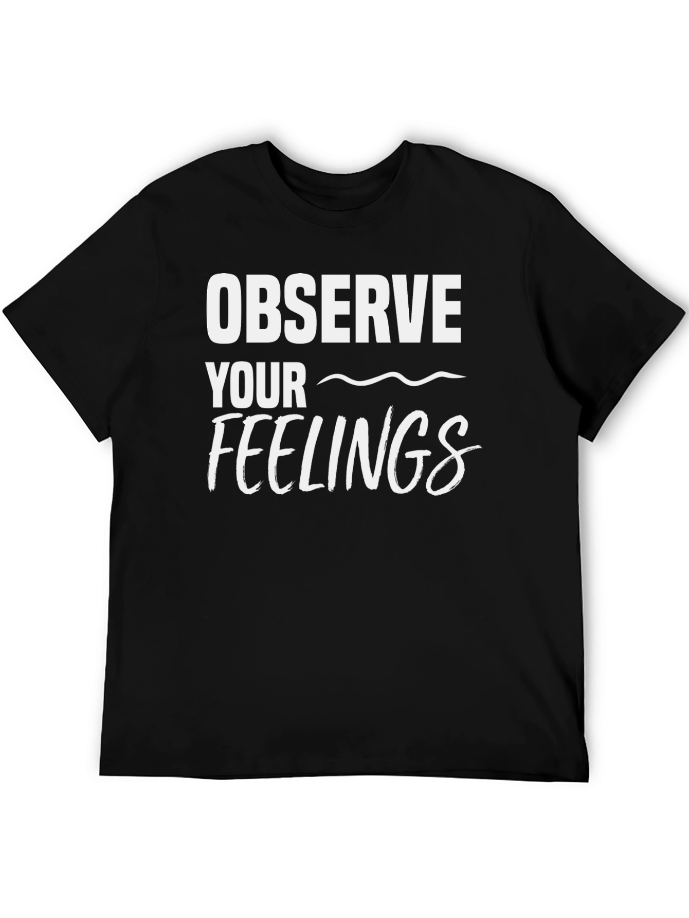 Observe Your Feelings Black Graphic Tee