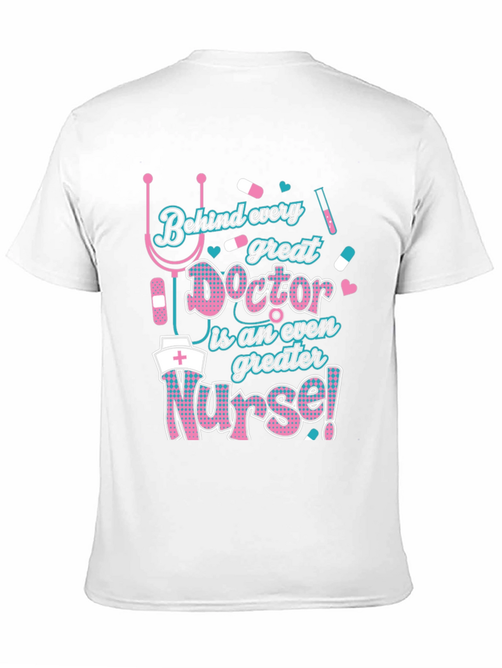 Doctor Nurse Graphic Tee - Medical Appreciation Shirt