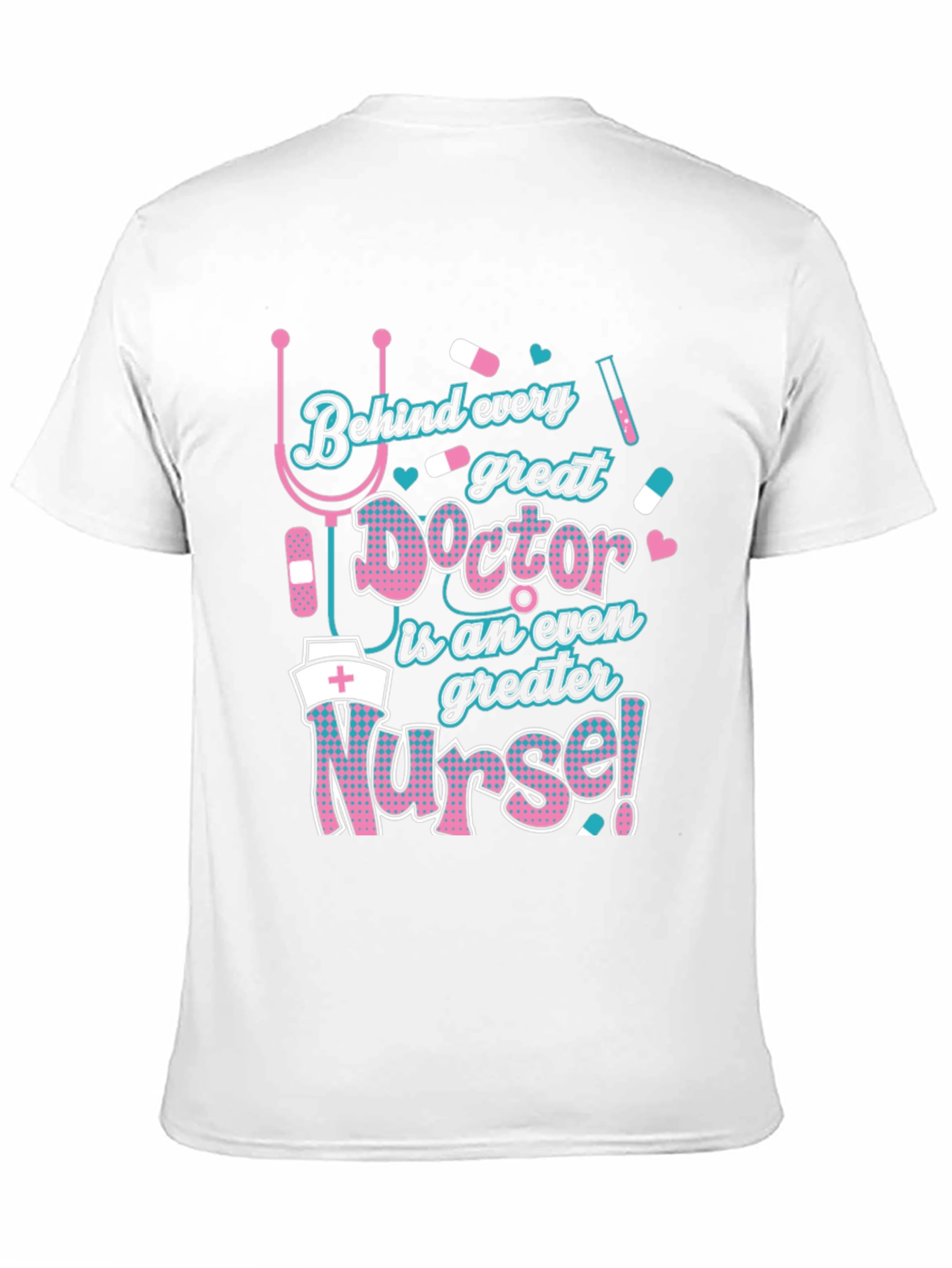 Doctor Nurse Graphic Tee - Medical Appreciation Shirt