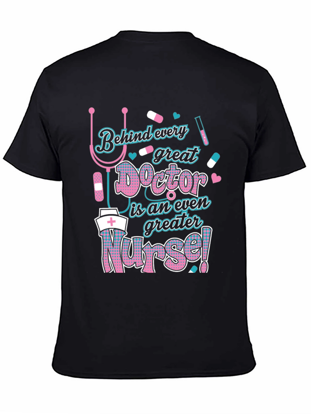 Doctor Nurse Graphic Tee - Medical Appreciation Shirt