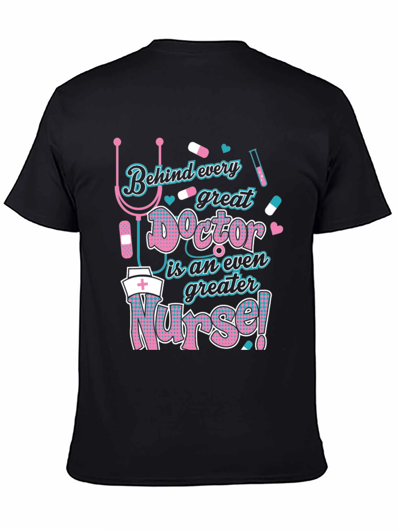 Doctor Nurse Graphic Tee - Medical Appreciation Shirt