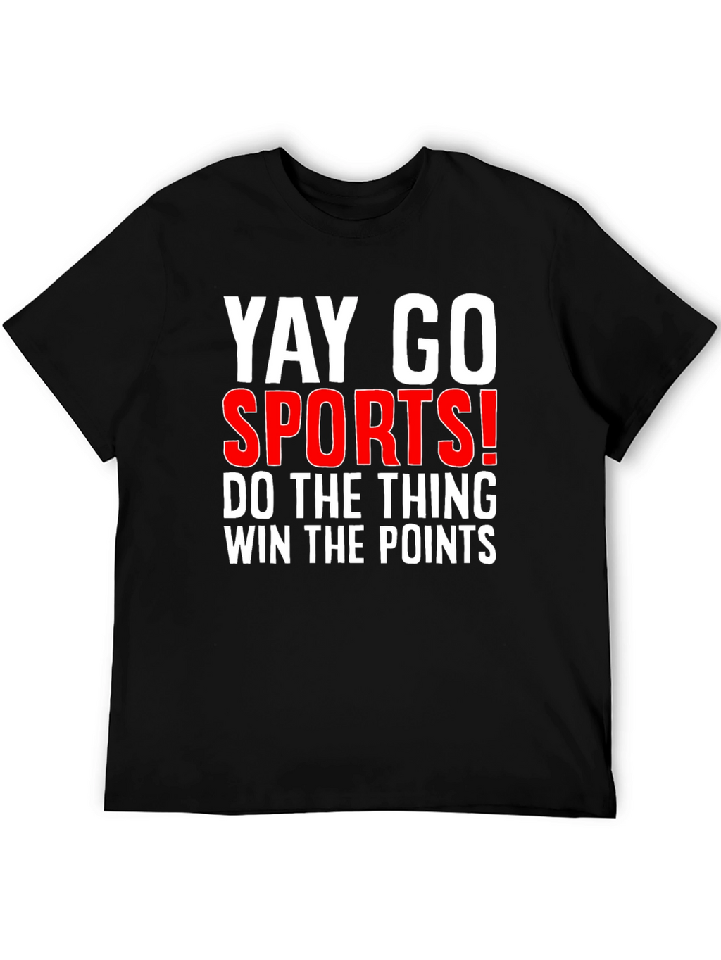 Funny Yay Go Sports T-Shirt