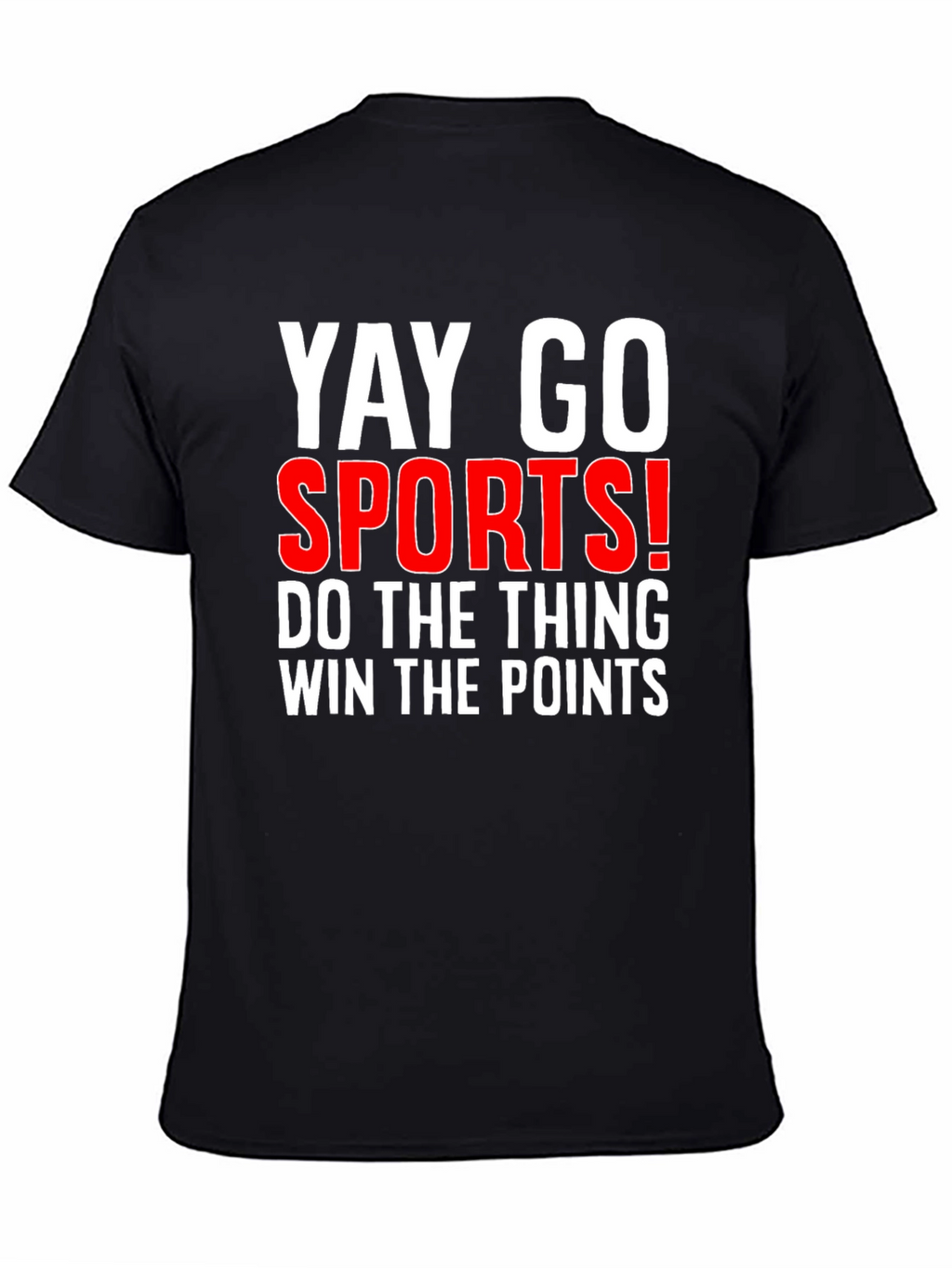 Funny Yay Go Sports T-Shirt