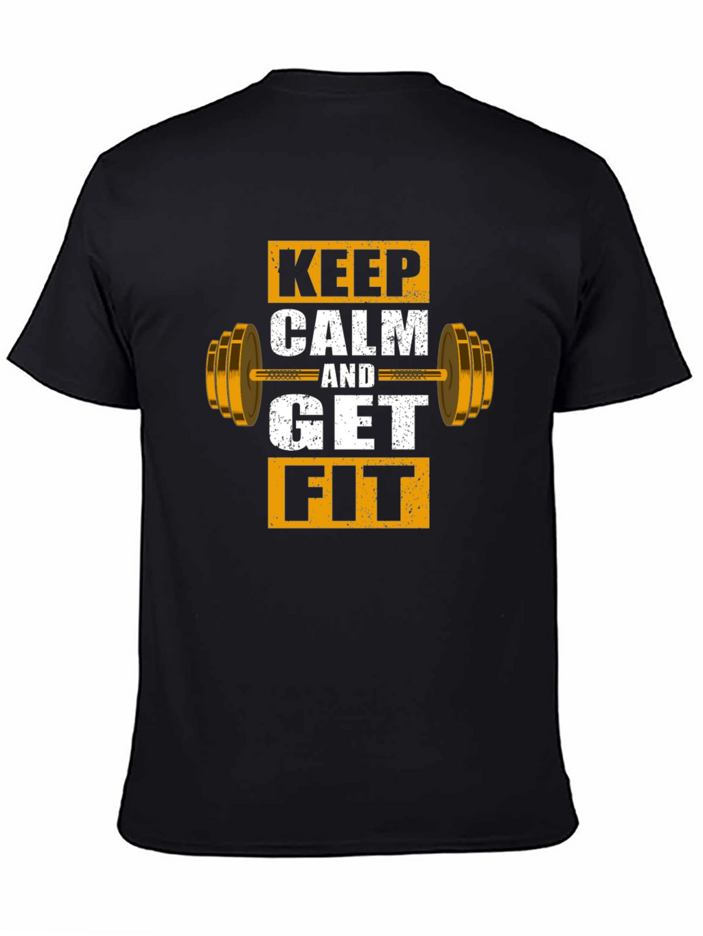 Keep Calm and Get Fit Graphic T-Shirt