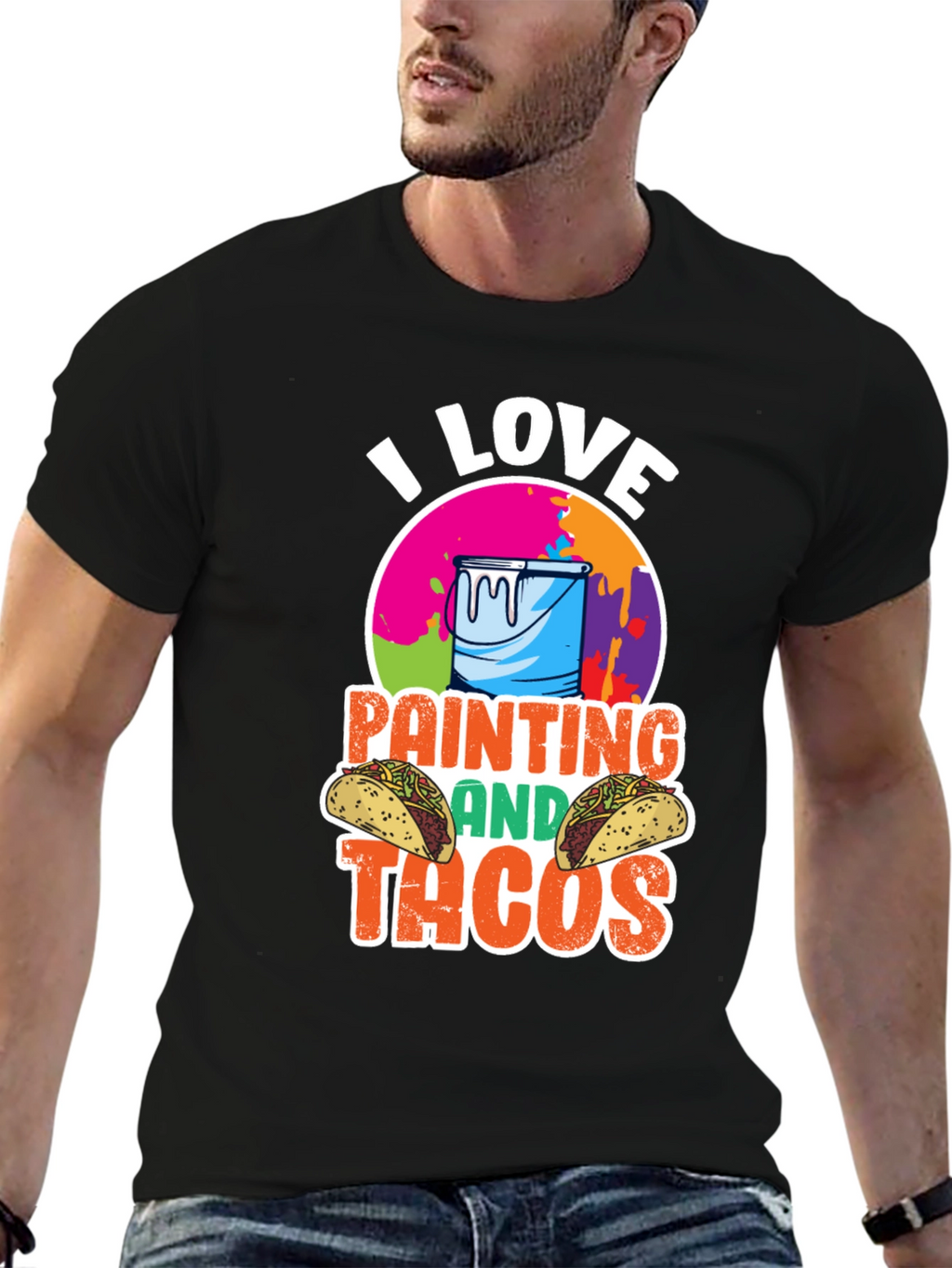 I Love Painting and Tacos T-Shirt