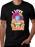 I Love Painting and Tacos T-Shirt