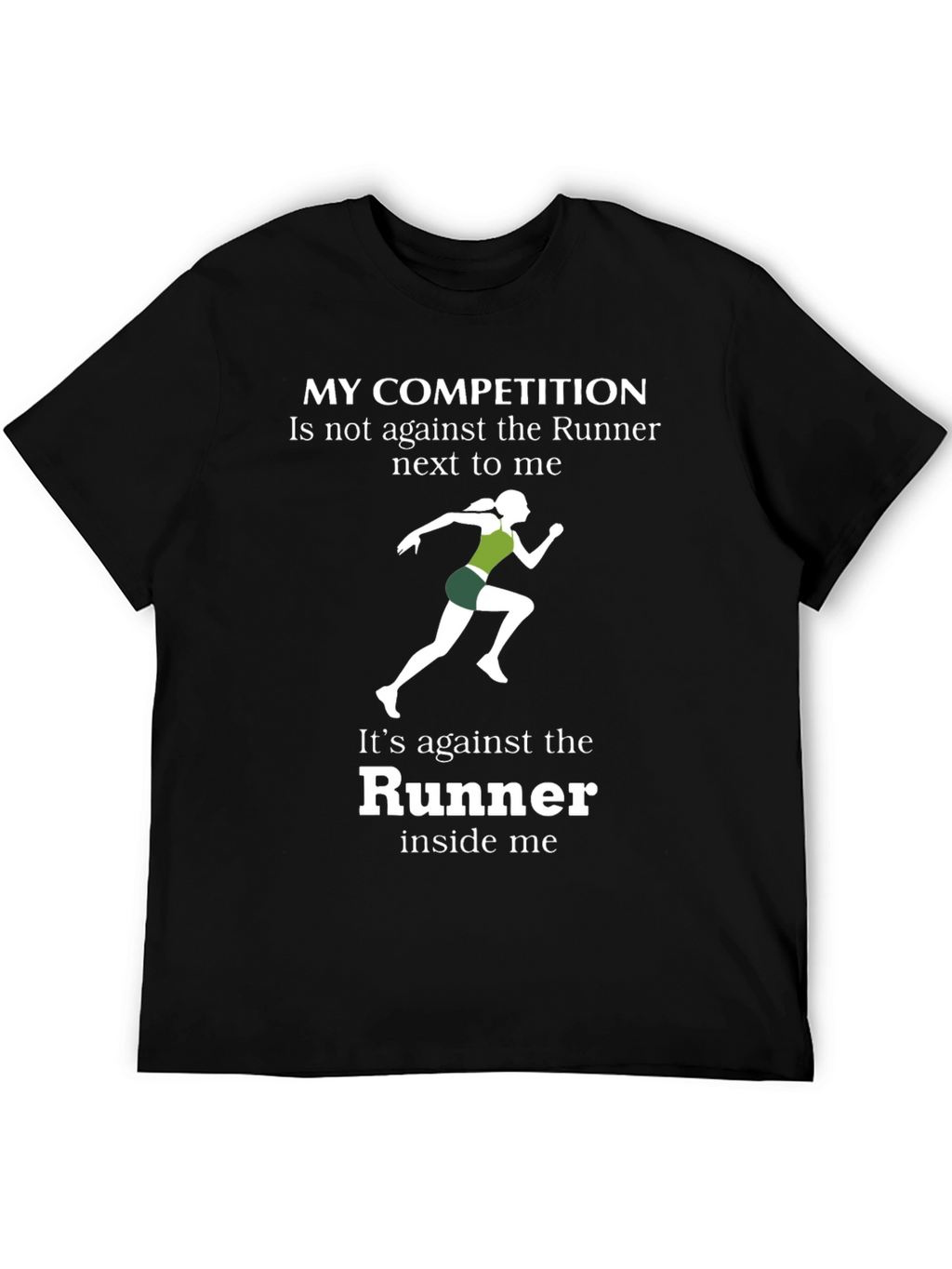 Runners Competition T-Shirt - Motivational Running Tee